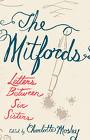 The Mitfords: Letters Between Six Sisters