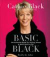 Basic Black: The Essential Guide for Getting Ahead at Work (and in Life)
