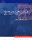 Human Resource Management: A Critical Text