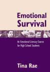 Emotional Survival: An Emotional Literacy Course for High School Students 